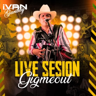 Live Sesion “Gigmeout”