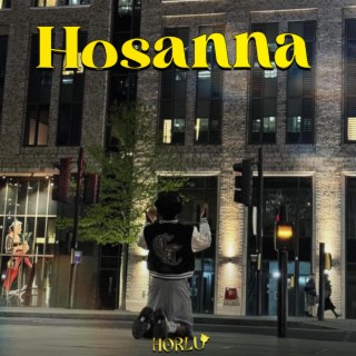 Hosanna lyrics | Boomplay Music