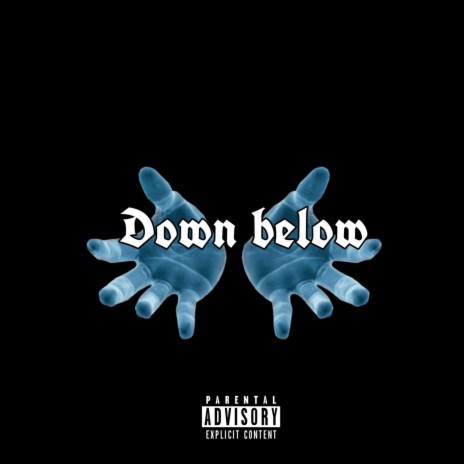 Down below | Boomplay Music