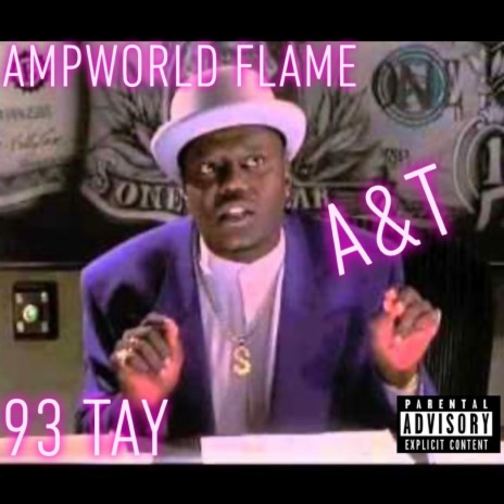 A&T ft. 93 Tay | Boomplay Music