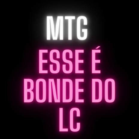 Esse e o Bonde Do Lc ft. Dj Marcão Lc | Boomplay Music