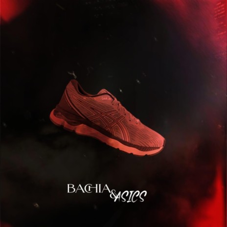 Bachia & Asics | Boomplay Music