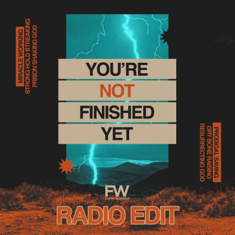 You're Not Finished Yet (LIVE) (Radio Edit) | Boomplay Music