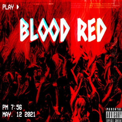 Blood Red ft. Sleeme Yace