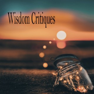 Wisdom Critiques
