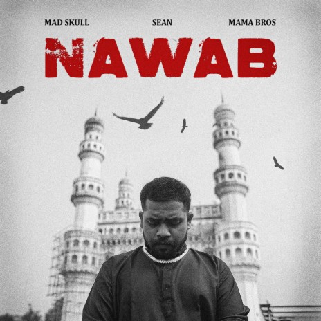 NAWAB ft. Sean.music & MamaBros