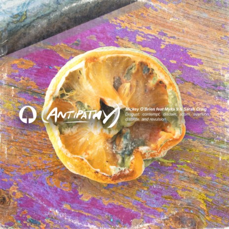 Antipathy (Radio Edit) ft. Myka 9, Fresh Kils, Sarah Craig & DJ Versatile