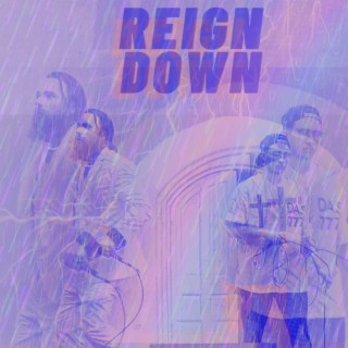 Reign Down (Chopped & Screwed)