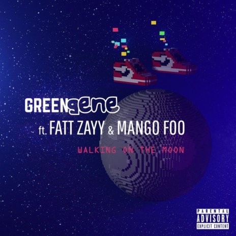 Walking On The Moon ft. Fatt.Zayy & Mango Foo | Boomplay Music