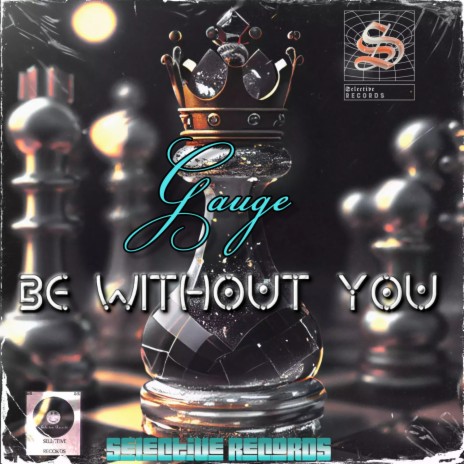 Be Without You | Boomplay Music