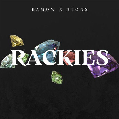 rackies ft. $tons | Boomplay Music