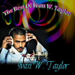 The Best Of Ivan W. Taylor (Ver. 1)