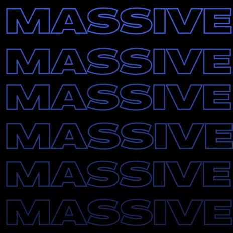 Massive | Boomplay Music