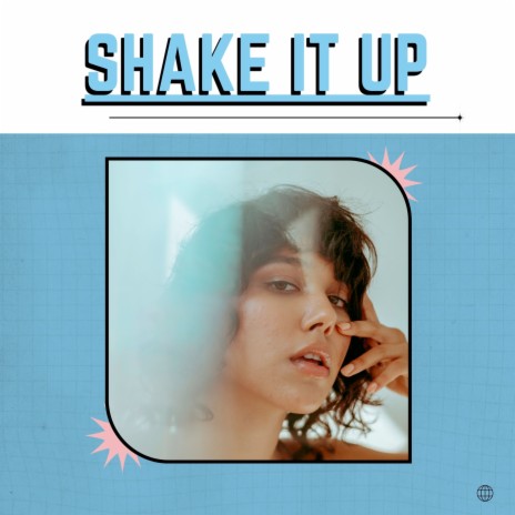 Shake It up (1) | Boomplay Music