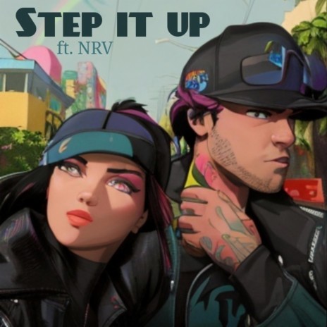 Step it up ft. NRV