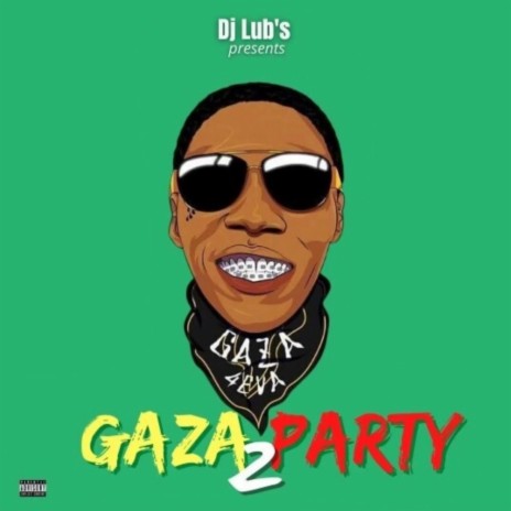 Gaza Party, Vol. 2 | Boomplay Music