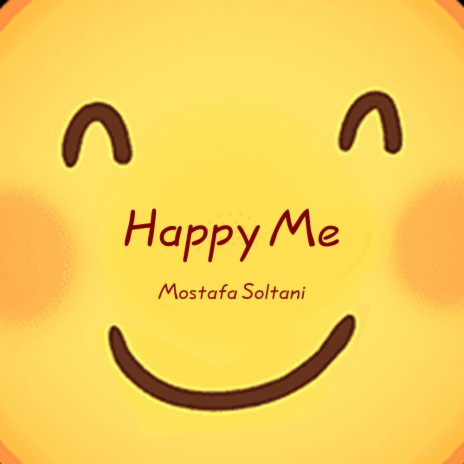 Happy me | Boomplay Music