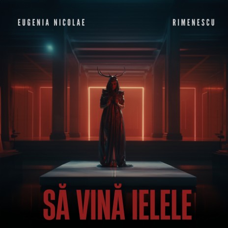 Să vină ielele ft. Rimenescu | Boomplay Music