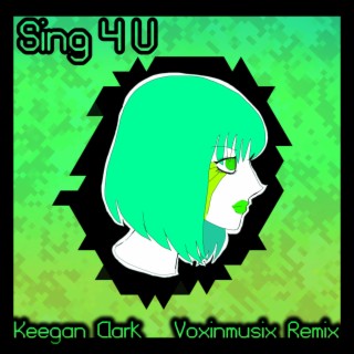 Sing 4 U (Voxinmusix Remix)