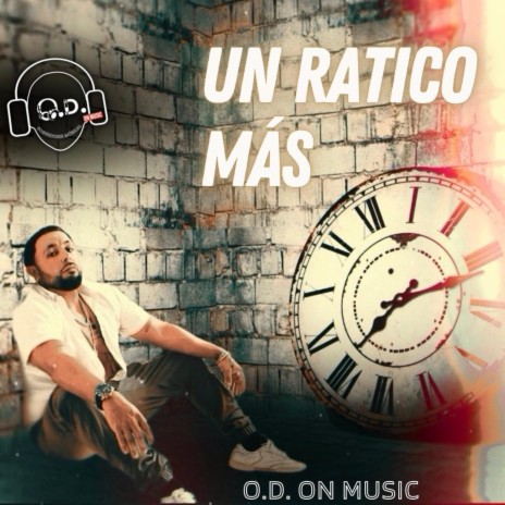 Un Ratico Mas | Boomplay Music