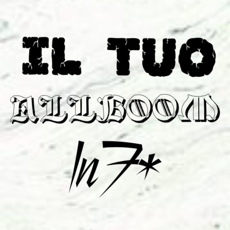 IL TUO ALLBOOM | Boomplay Music