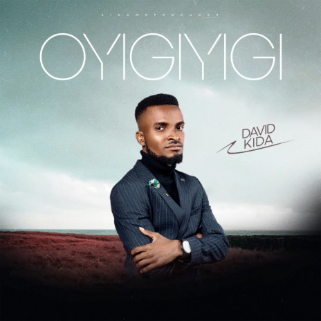 Oyigiyigi ft. David Kida | Boomplay Music