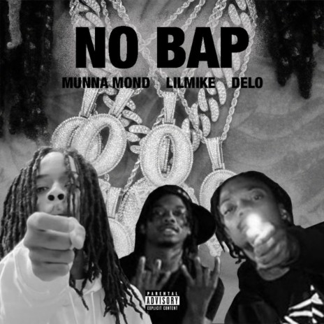 No Bap ft. Lil Mike64 & DeloFrmDaO | Boomplay Music