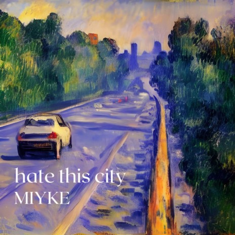 hate this city | Boomplay Music