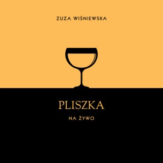 Pliszka (Wersja Koncertowa)