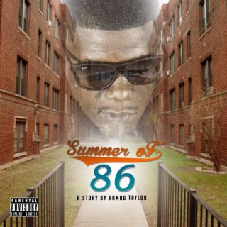 SUMMER OF 86 FREESTYLE