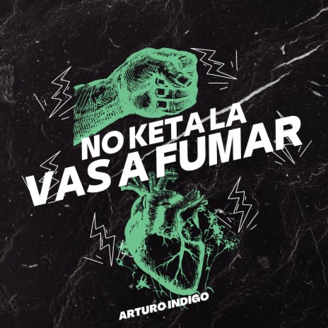 No Keta La Vas a Fumar | Boomplay Music