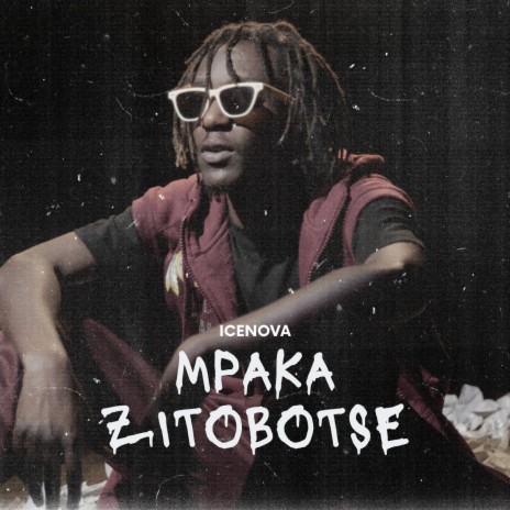 Mpaka Zitobotse | Boomplay Music