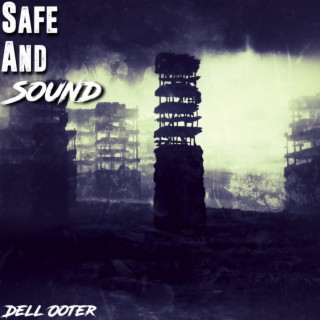 Safe And Sound