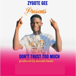Zygote Gee