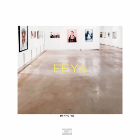 Feya (Maputo) ft. ITS ADN | Boomplay Music