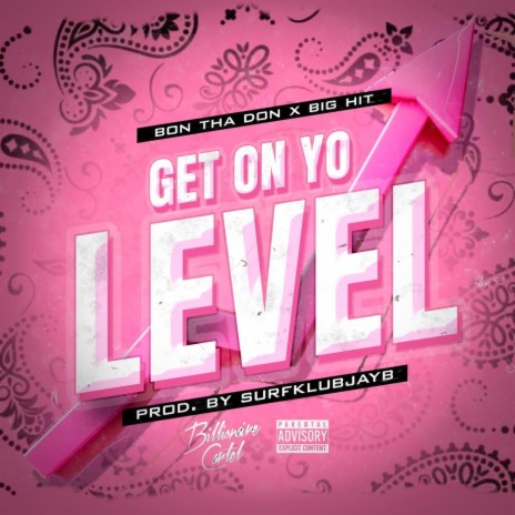 Get on yo Level ft. Big Hit | Boomplay Music