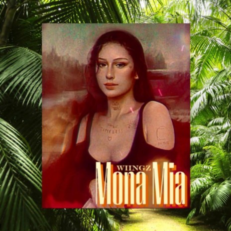 Mona Mia | Boomplay Music