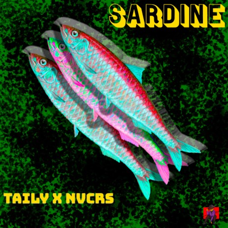 Sardine ft. NVCRS | Boomplay Music