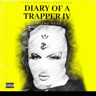 Diary Of A Trapper IV