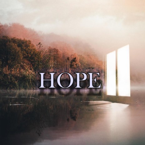Hope 2 | Boomplay Music