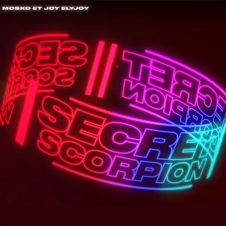 SECRET SCORPIONS ft. JOY ELYJOY