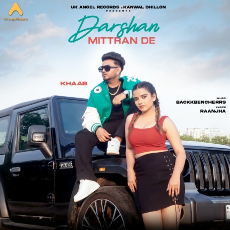 Darshan Mittran De ft. Backkbencherrs & Raanjha | Boomplay Music