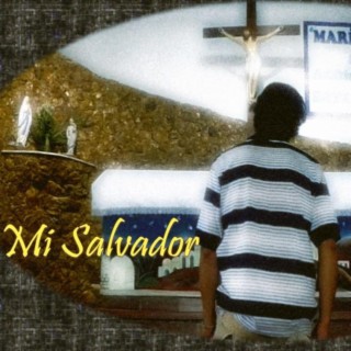 MI SALVADOR lyrics | Boomplay Music