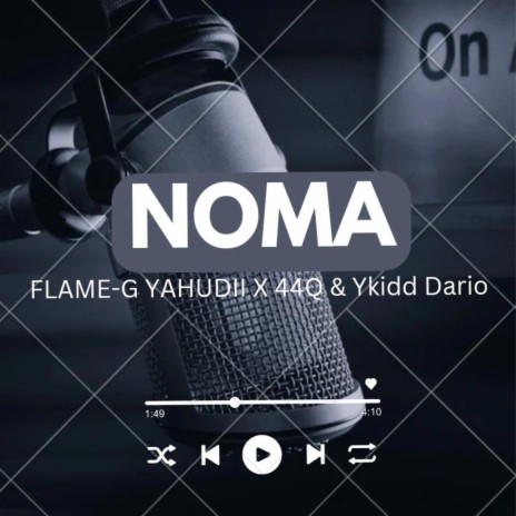 Noma ft. 44Q & Ykidd Dario | Boomplay Music