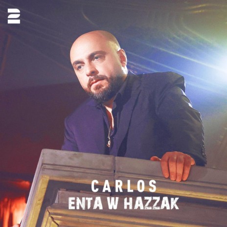 Enta w Hazzak | Boomplay Music