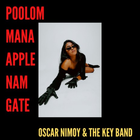 Poolom Mana Apple Nam Gate | Boomplay Music