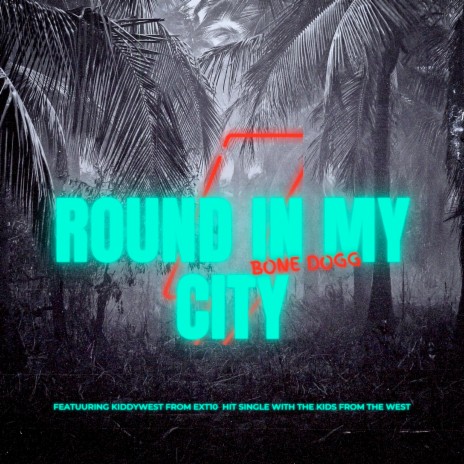 Run Around My City (Bone Dogg Remix) ft. Bone Dogg | Boomplay Music