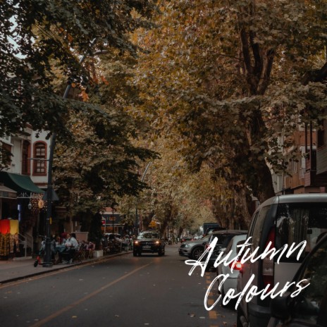 Autumn Colours ft. John Lee | Boomplay Music