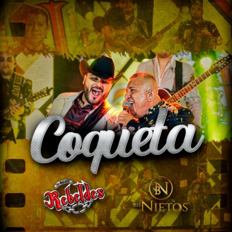 Coqueta ft. Los Bisnietos | Boomplay Music