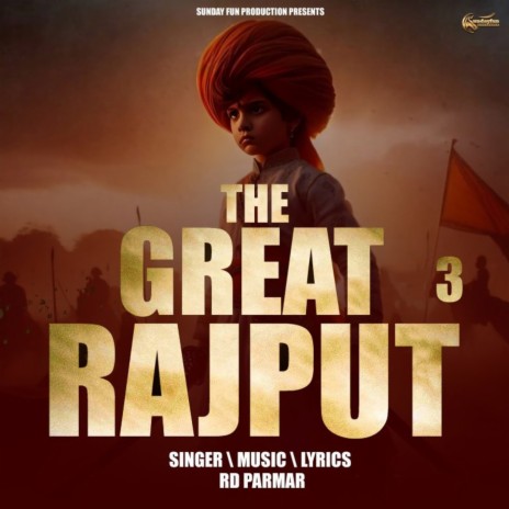 The Great Rajput 3 | Boomplay Music